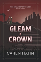 Gleam of Crown 1735227269 Book Cover