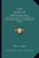 The Surd of Metaphysics 1018255273 Book Cover