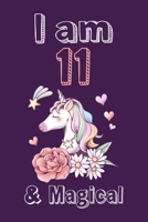 I am 11 & Magical Sketchbook: Birthday Gift for Girls, Sketchbook for Unicorn Lovers 1658849701 Book Cover