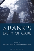 A Bank's Duty of Care 1509935703 Book Cover