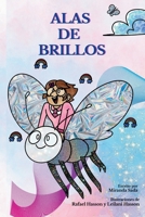 Alas de Brillos: Un cuento mágico que transforma un mal día en una gran aventura. 6072973132 Book Cover