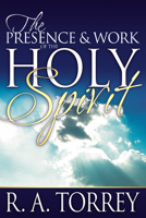 The Presence & Work of the Holy Spirit 0883681773 Book Cover