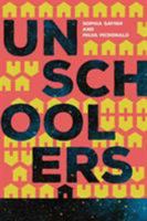 Unschoolers 0998589403 Book Cover