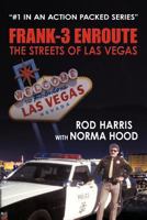 Frank-3 Enroute: The Streets of Las Vegas 145208727X Book Cover