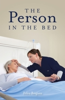 The Person in the Bed 1685563244 Book Cover