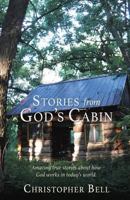 Stories from God's Cabin 1545640327 Book Cover