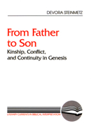 From Father to Son: Kinship, Conflict, and Continuity in Genesis (Literary Currents in Biblical Interpretation) 0664251161 Book Cover