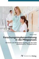 Forschungsimplementierung in die Pflegepraxis 3639780035 Book Cover