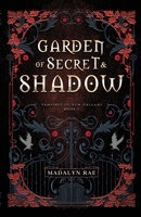 Garden of Secret and Shadow: Vampires of New Orleans (The Vampires of New Orleans) B0CKM6QZFD Book Cover