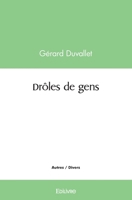 Drôles de gens (French Edition) 2414490284 Book Cover