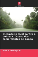 O comércio local contra a pobreza. O caso dos comerciantes de Zando (Portuguese Edition) 6630016483 Book Cover