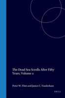 Dead Sea Scrolls After Fifity Years, Vol. 2 9004110607 Book Cover