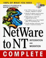 NetWare to Windows NT Complete: Integration and Migration 0079131719 Book Cover