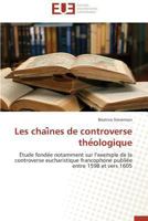 Les Chai NES de Controverse the Ologique 3841785956 Book Cover