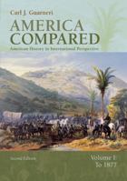America Compared: American History in International Perspective 0395738881 Book Cover