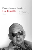 La feuille: Du maté de coca, au cartel de la drogue, le nazi retrouvé (French Edition) 2343042861 Book Cover