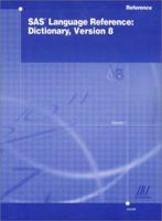SAS Language Reference: Dictionary, Version 8 (3 Volume Set) 1580254853 Book Cover