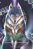 La Llave Esmeralda: Un Cuento De La Puerta Del Pavo Real 1636848494 Book Cover