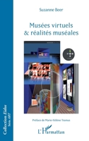 Musées virtuels et réalités muséales (Eidos) (French Edition) 2343197350 Book Cover