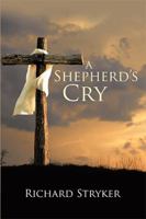 A Shepherd's Cry 1543459099 Book Cover