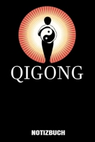 Notizbuch: A5 Notizbuch Blank / Blanko / Leer 120 Seiten mit Seitenzahl für Qigong und Meditation (German Edition) 1710573228 Book Cover