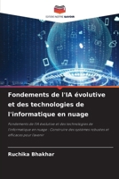 Fondements de l'IA évolutive et des technologies de l'informatique en nuage (French Edition) 6207869338 Book Cover