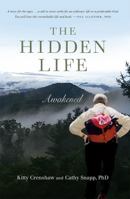 The Hidden Life: Awakened 0997831200 Book Cover