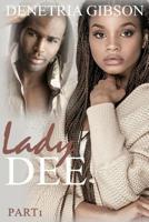 Lady Dee pt.1 198671814X Book Cover