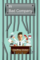 In Bad Company B08ZBM2W8F Book Cover