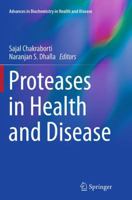 Proteases in Health and Disease 1461492327 Book Cover
