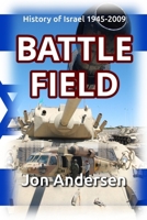 Battlefield: The History of Israel 1945-2009 9198491792 Book Cover