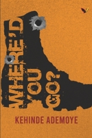 Where 'D You Go? 9785659526 Book Cover