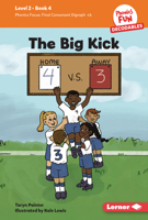 The Big Kick: Book 4 B0CPM5PQ9M Book Cover