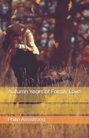 Autumn Years of Family Love B09PMLFKD1 Book Cover