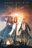 A Sword Named Sorrow 1990245463 Book Cover