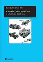 Vietnam War Vehicles 3734590809 Book Cover