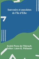 Souvenirs Et Anecdotes De L'ile D'elbe... 9362996871 Book Cover
