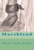 Marshland 1490348107 Book Cover