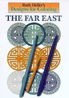 Designs for Coloring: The Far East 044841564X Book Cover