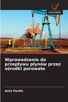 Wprowadzenie do przeplywu plynów przez osrodki porowate (Polish Edition) 6630221354 Book Cover