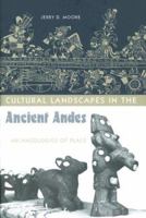 Cultural Landscapes in the Ancient Andes: Archaeologies of Place 0813028221 Book Cover