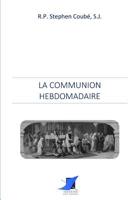 La communion hebdomadaire (French Edition) 2376642507 Book Cover