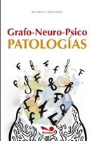 Grafo-neuro-psico-patolog�as: Relaci�n cerebro-escritura B08KSLQ6X6 Book Cover