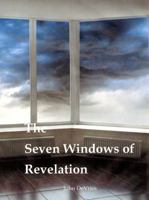 The Seven Windows of Revelation 0988420260 Book Cover