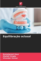 Equilibração oclusal (Portuguese Edition) 6208267269 Book Cover