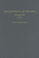 Encyclopedia of Ukraine: Volume III: L-Pf 0802039936 Book Cover
