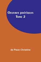 Oeuvres poétiques Tome 2 9357394524 Book Cover