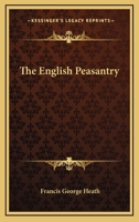 The English Peasantry 1417921870 Book Cover