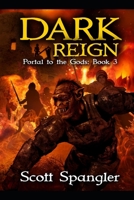 Dark Reign: Portal to the Gods Book 3 1500973602 Book Cover