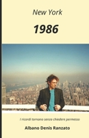 New York 1986 (Italian Edition) B0GZK3SS43 Book Cover